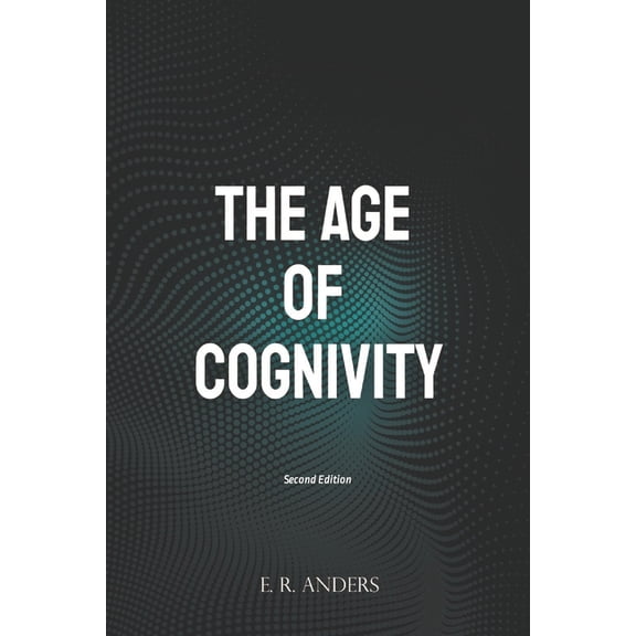 The Age of Cognivity, (Paperback)