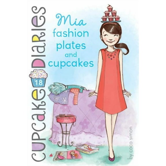 Cupcake Diaries MIA Fashion Plates and Cupcakes, Book 18, (Paperback)