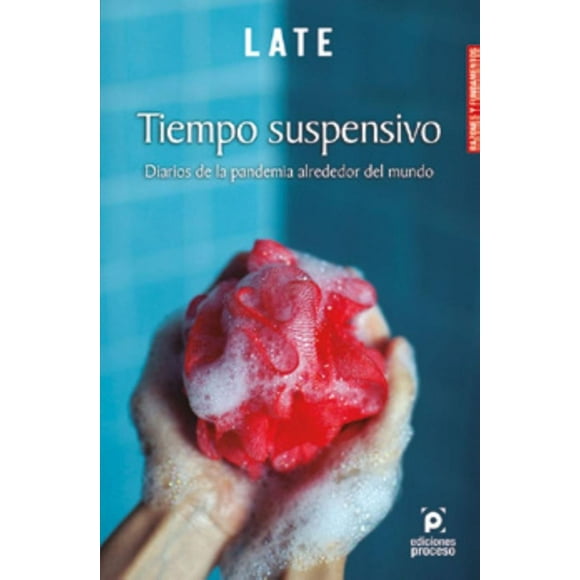 TIEMPO SUSPENSIVO EDICIONES PROCESO Pasta Blanda