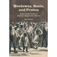 thumbnail image 1 of Pre-Owned Hoedowns, Reels, and Frolics: Roots and Branches of Southern Appalachian Dance (Music in American Life (Paperback)) Paperback, 1 of 1
