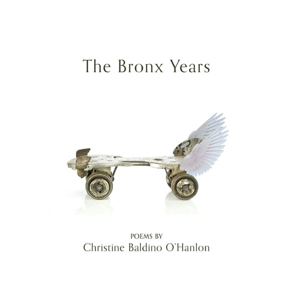 The Bronx Years (Paperback) by Christine Baldino O'Hanlon