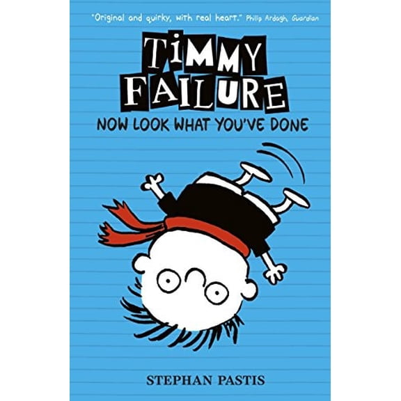 Pre-Owned Timmy Failure: Now Look What You've Done (Hardcover) 1406349968 9781406349962