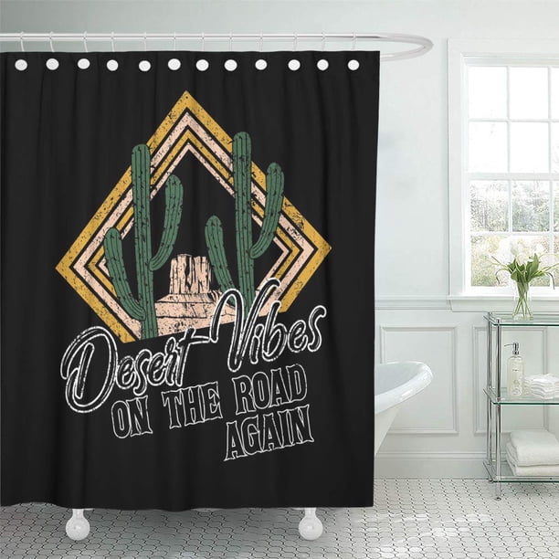 Cynlon Desert Vibes And Cactus Slogan Western Road Tripper Label Styled Bathroom Decor Bath Shower Curtain 66x72 Inch Walmart Com Walmart Com