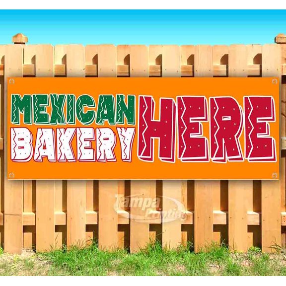 Mexican Bakery Here 13 oz Vinyl Banner With Metal Grommets
