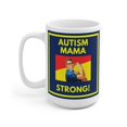 thumbnail image 6 of Autism Mama Strong White Ceramic Mug ( 2 sizes available), 6 of 7