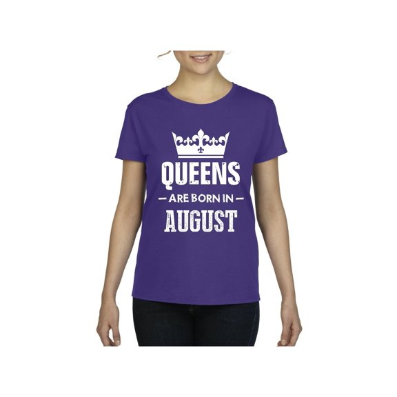 NIB - Women's T-Shirt Short Sleeve - Birthday Gift Queens Are Born in August