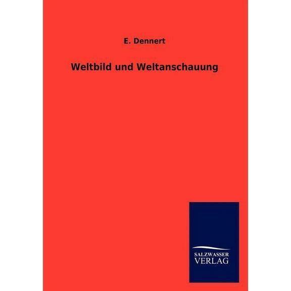 Weltbild und Weltanschauung (Paperback)