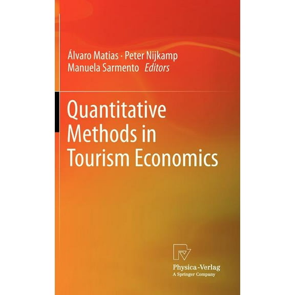 Quantitative Methods in Tourism Economics, (Hardcover)