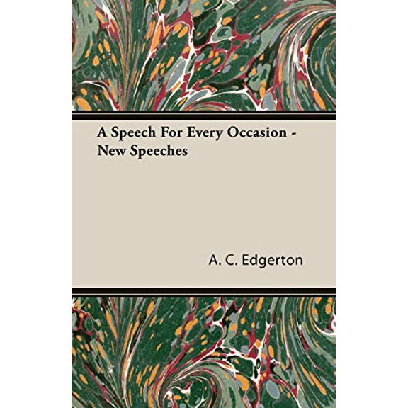 Speech for Every Occasion : New Speeches