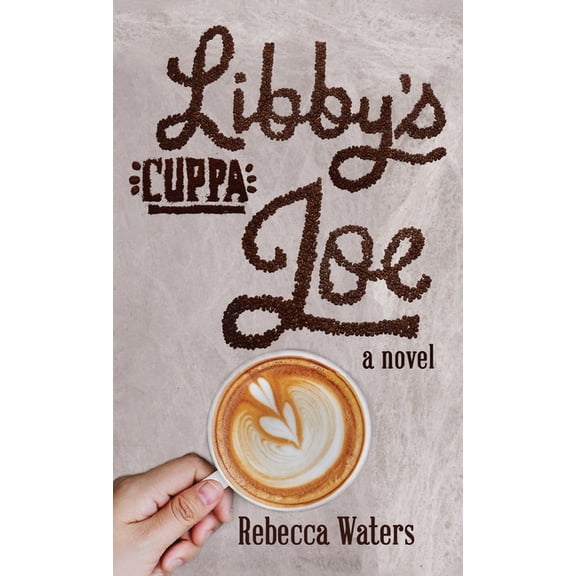 Libby's Cuppa Joe (Hardcover)