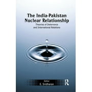 The India-Pakistan Nuclear Relationship (Paperback)