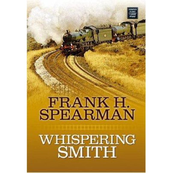 Pre-Owned Whispering Smith (Unknown) 1585479365 9781585479368