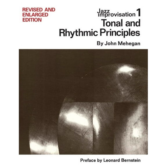 Jazz Improvisation Jazz Improvisation: Tonal and Rhythmic Principles, Book 0001, (Paperback)