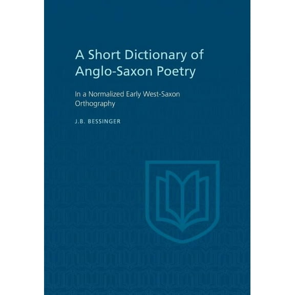 Heritage A Short Dictionary of Anglo-Saxon Poetry, (Paperback)