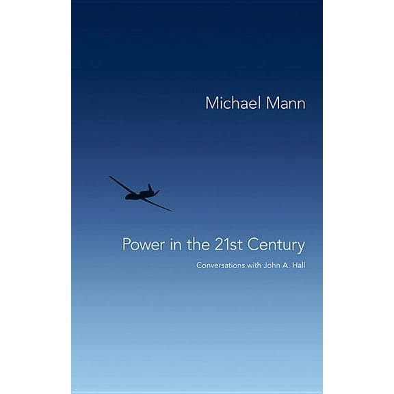 Power in the 21st Century: Conversations with John Hall (Hardcover)