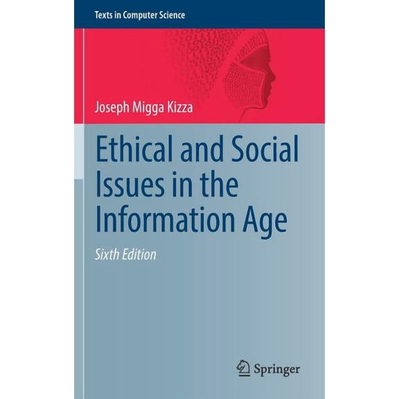 Ethical and Social Issues in the Information Age