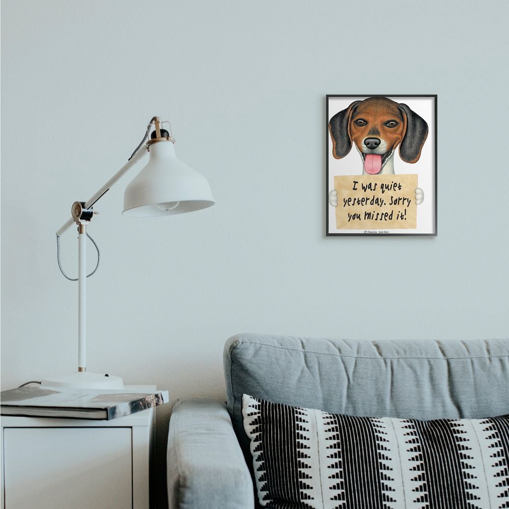 Stupell Industries I was Quiet Yesterday Phrase Beagle Pet Dog Humor Framed Wall Art Design by Danny Gordan