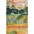 thumbnail image 2 of Switzerland: A Village History, 2 of 2
