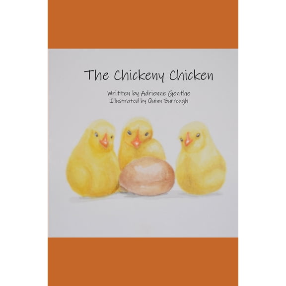 The Chickeny Chicken, (Paperback)