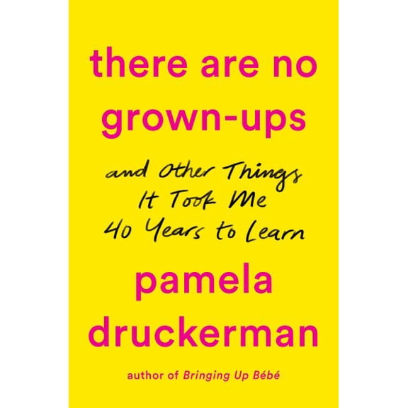 There Are No Grown-ups