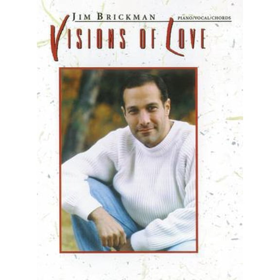 Pre-Owned Jim Brickman -- Visions of Love: Piano Solos (New Age) (Paperback) 0769263607 9780769263601