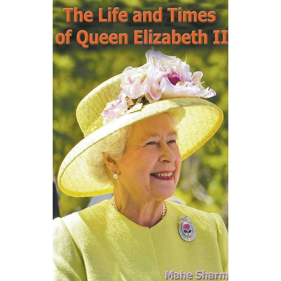 The Life and Times of Queen Elizabeth II (Paperback)