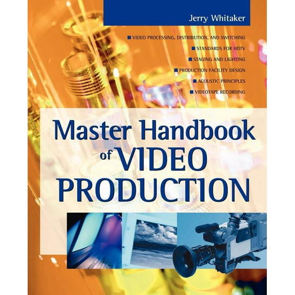 McGraw-Hill Video/Audio Engineering (Pap Master Handbook of Video Production, (Paperback)