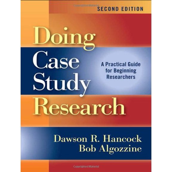 Pre-Owned Doing Case Study Research: A Practical Guide for Beginning Researchers (Paperback) 0807752681 9780807752685
