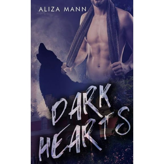 Dark Hearts (Paperback) by Aliza Mann