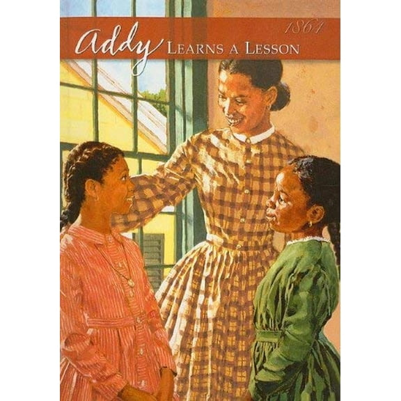 Pre-Owned Addy Learns a Lesson : A School Story (Unknown) 0780724321 9780780724327