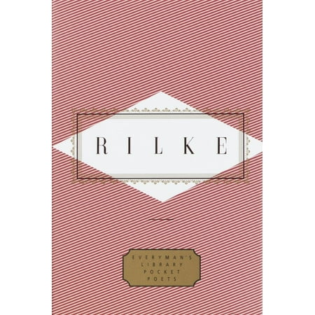Rilke: Poems (Rainer Maria Rilke Best Poems)