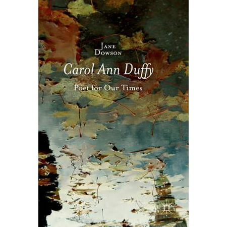 Carol Ann Duffy : Poet for Our Times (Best Carol Ann Duffy Poems)