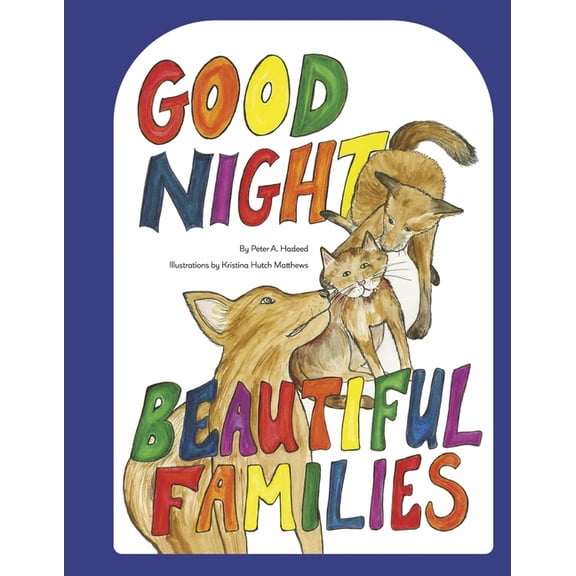 Good Night Beautiful Families (Hardcover)
