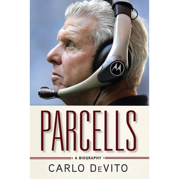 Parcells : A Biography (Hardcover)