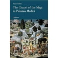 thumbnail image 1 of Pre-Owned The Chapel of the Magi in Palazzo Medici (Paperback) 8885957641 9788885957640, 1 of 1
