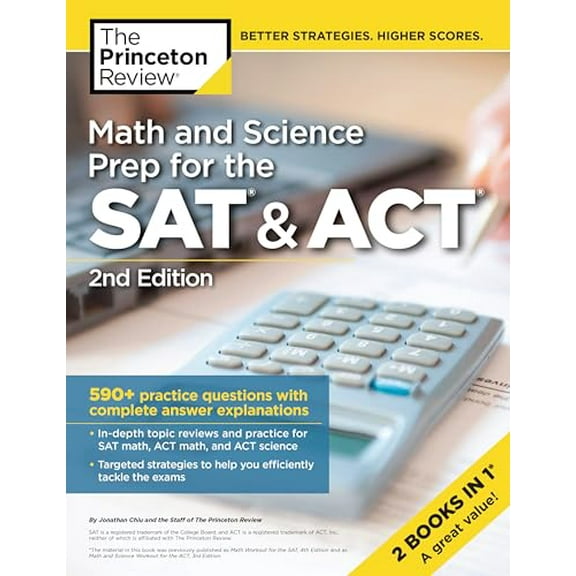 Pre-Owned Math and Science Prep for the SAT & ACT, 2nd Edition: 590  Practice Questions with Complete Answer Explanations (College Test Preparation), 9780525567530, 0525567534, Paperback, 2 edition