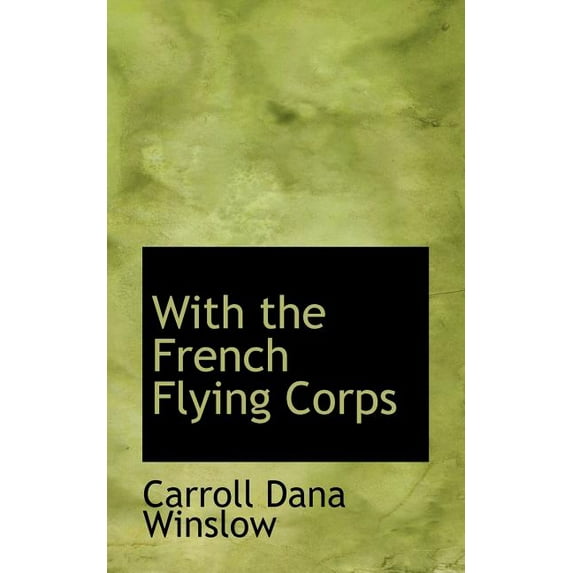With the French Flying Corps (Paperback)