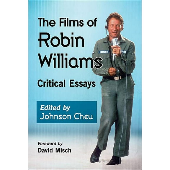 The Films of Robin Williams: Critical Essays, (Paperback)