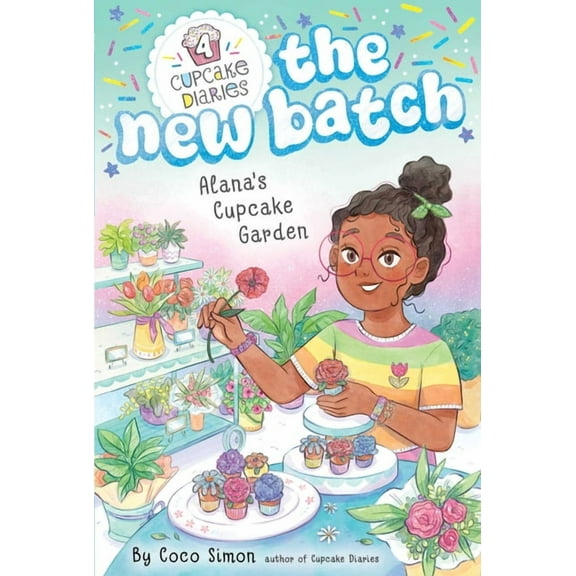 Cupcake Diaries: The New Batch Alana's Cupcake Garden, Book 4, (Paperback)