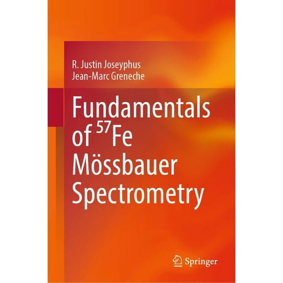 Fundamentals of ⁵⁷fe Mössbauer Spectrometry, (Hardcover)