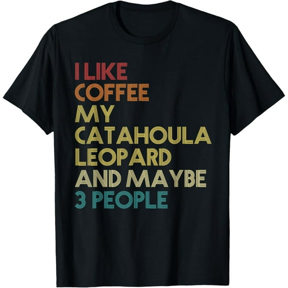 Catahoula Leopard Dog Owner Coffee Lovers Vintage Retro Funny Creative Graphic T-Shirt