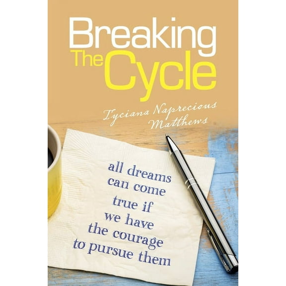 Breaking the Cycle (Paperback)
