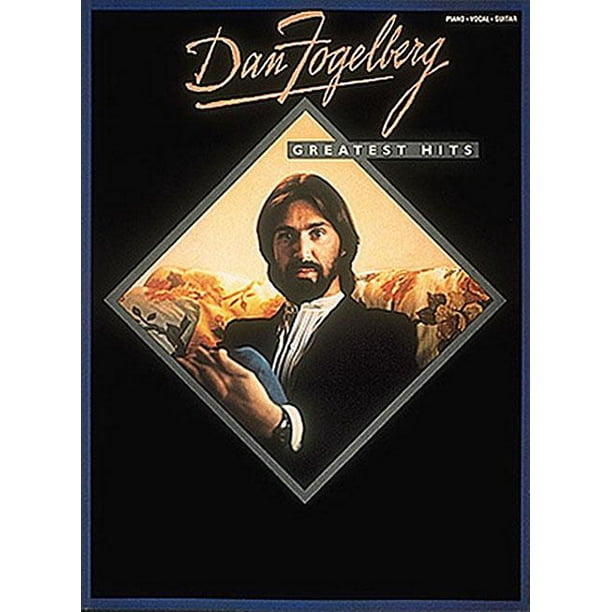 Dan Fogelberg Greatest Hits (Paperback)