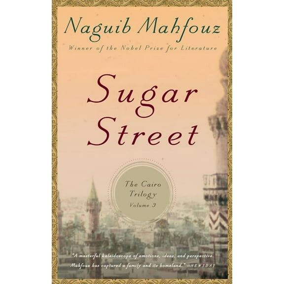 Cairo Trilogy Sugar Street: The Cairo Trilogy, Volume 3, Book 03, (Paperback)