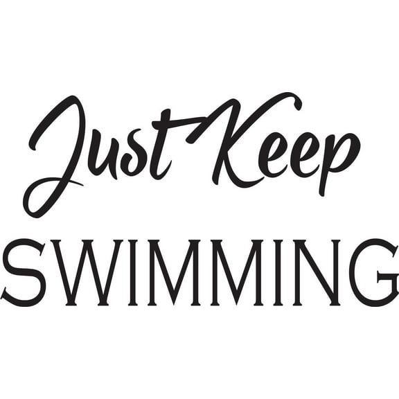 Just Keep Swimming Quote Motivational Inspirational Custom Wall Decal Vinyl Sticker 8 Inches X 12 Inches