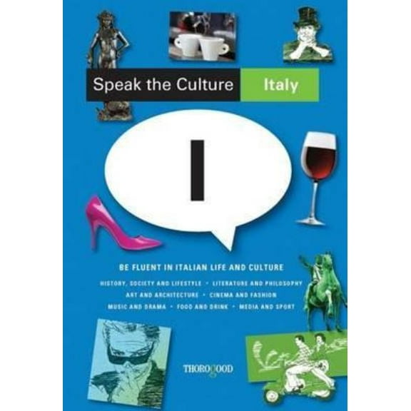 Pre-Owned Speak the Culture: Italy (Paperback) 1854186280 9781854186287