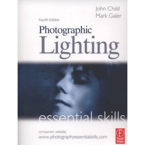 Pre-Owned Photographic Lighting: Essential Skills (Paperback) 0240520955 9780240520957