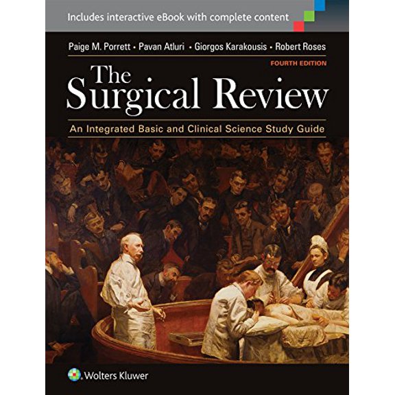 Pre-Owned The Surgical Review: An Integrated Basic and Clinical Science Study Guide (Hardcover) 1451193327 9781451193329