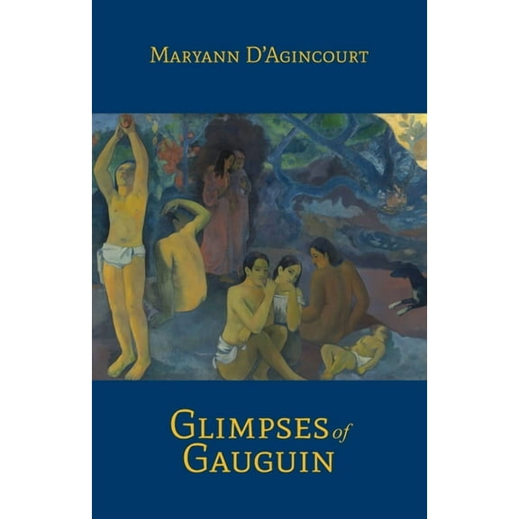 Glimpses of Gauguin, (Paperback)