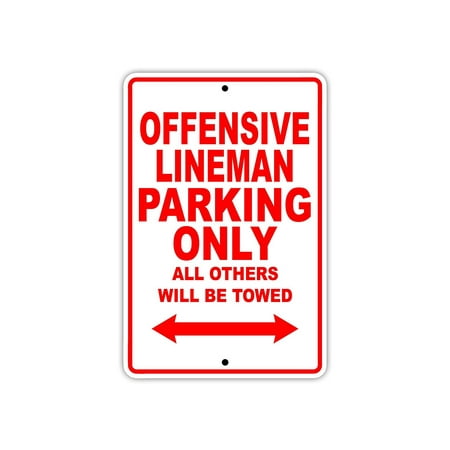 Offensive Lineman Football Player Parking Only Gift Decor Garage Aluminum 8